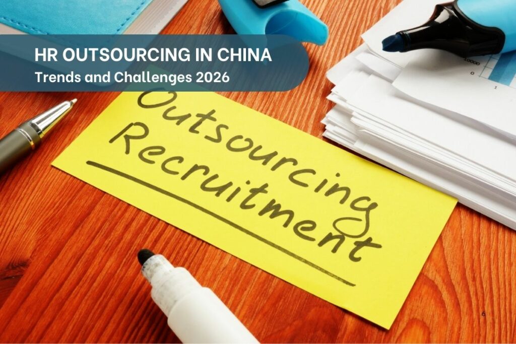 HR outsourcing in China trend and challenges 2026