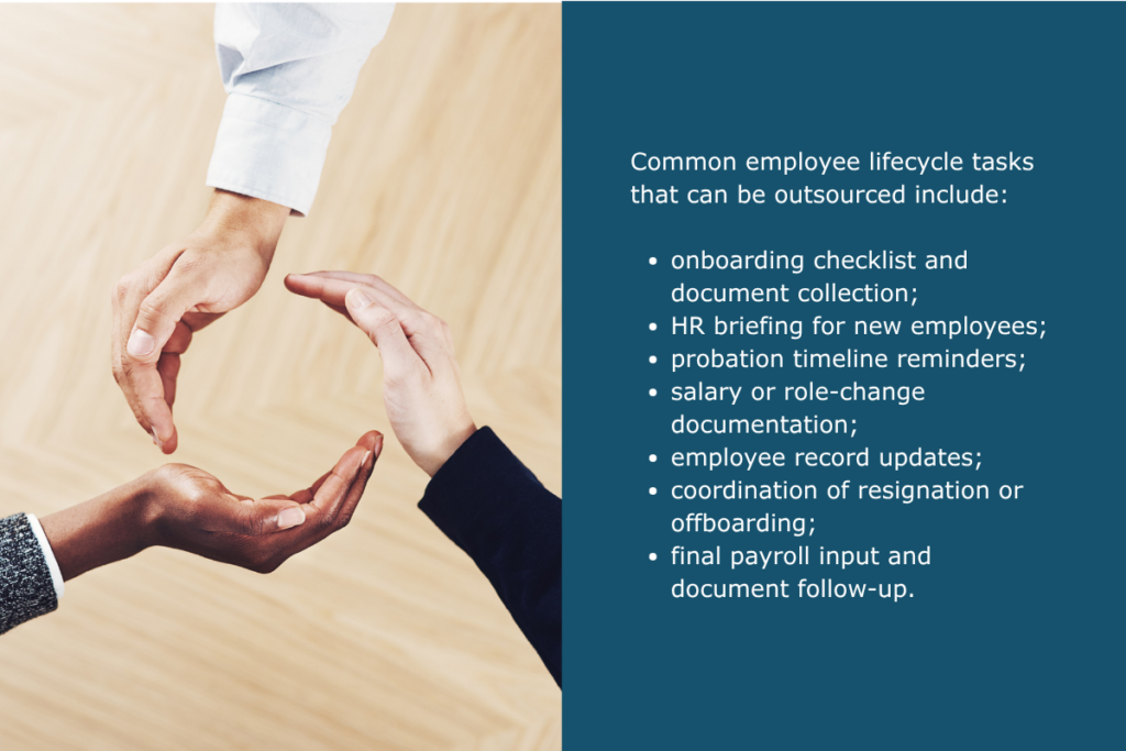 HR outsourcing can support recurring employee lifecycle administration, from onboarding and document management to role changes, offboarding, and final payroll coordination.