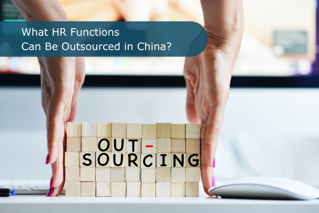 HR Functions Outsourced in China