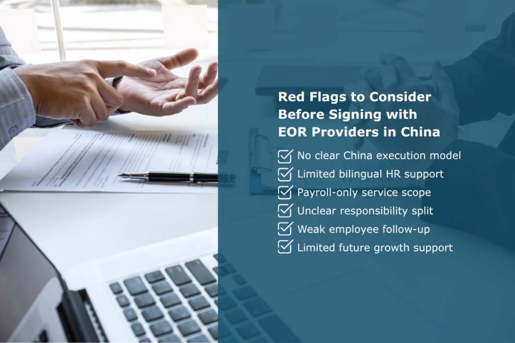 Checklist of red flags to consider before signing with EOR providers in China, including unclear execution model, limited bilingual HR support, payroll-only service scope, and weak employee follow-up.